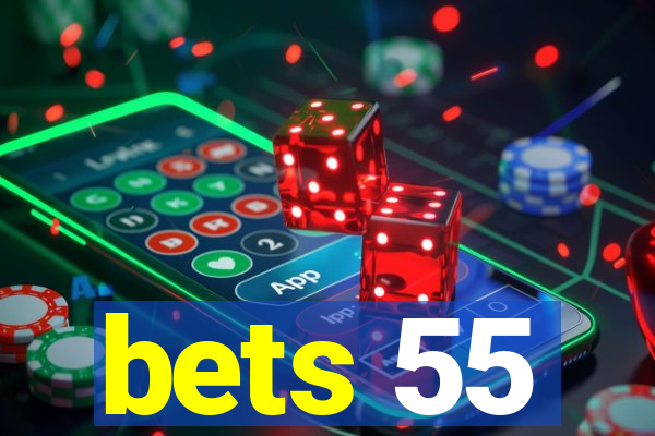 bets 55